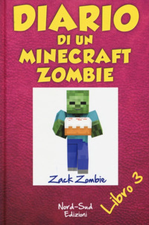 Diario di un Minecraft Zombie - Vol. 3 - Librerie.coop Diario di un Minecraft Zombie - Vol. 3 - Librerie.coop
