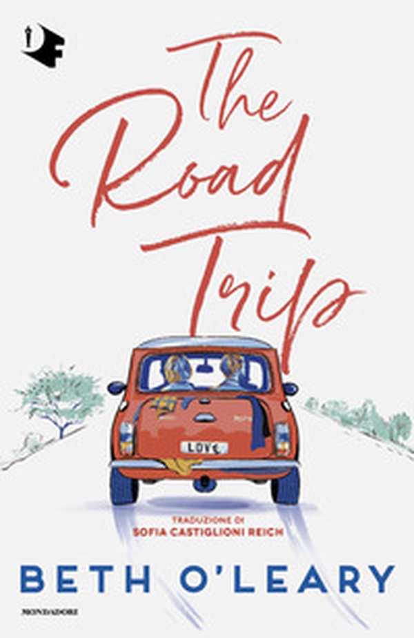 The road trip. Ediz. italiana - Librerie.coop The road trip. Ediz. italiana - Librerie.coop