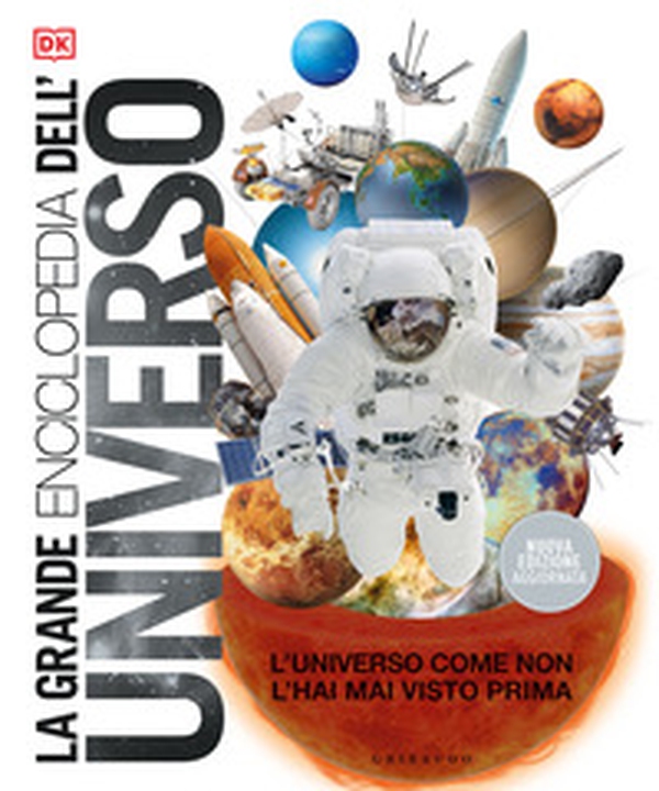 La grande enciclopedia dell'universo - Librerie.coop La grande enciclopedia dell'universo - Librerie.coop