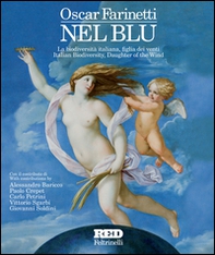 Nel blu. La biodiversità italiana, figlia dei venti. Ediz. italiana e inglese - Librerie.coop Nel blu. La biodiversità italiana, figlia dei venti. Ediz. italiana e inglese - Librerie.coop