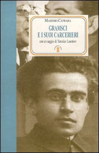 Gramsci e i suoi carcerieri - Librerie.coop