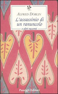 L'assassinio di un ranuncolo e altri racconti - Librerie.coop