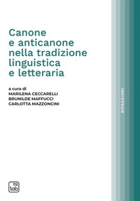 Canone e anticanone nella tradizione linguistica e letteraria - Librerie.coop