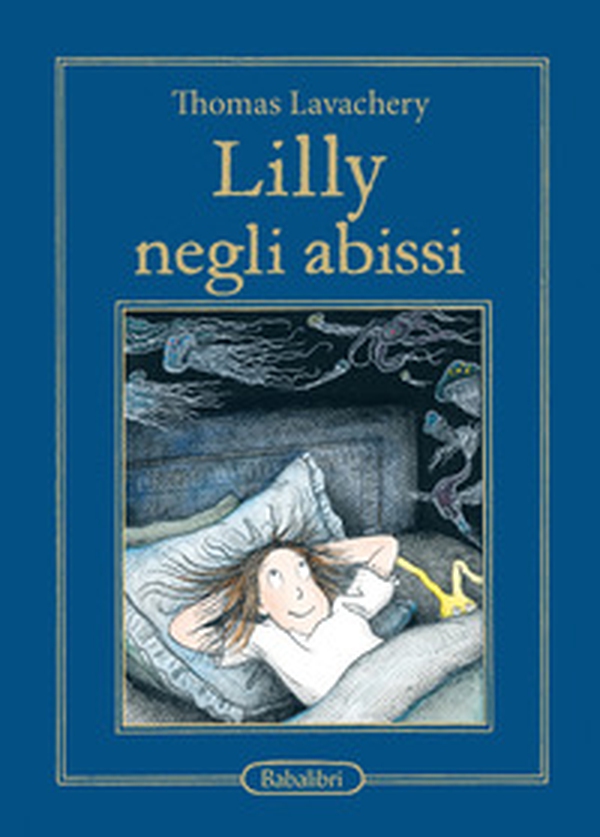 Lilly negli abissi - Librerie.coop Lilly negli abissi - Librerie.coop