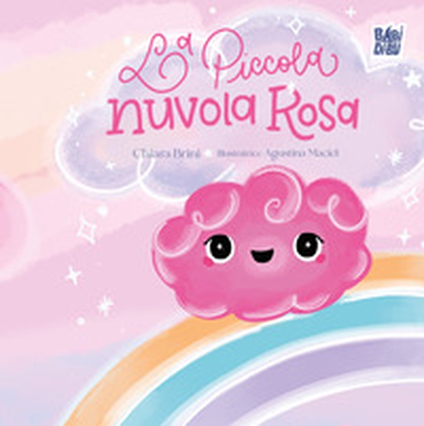 La piccola nuvola rosa - Librerie.coop La piccola nuvola rosa - Librerie.coop