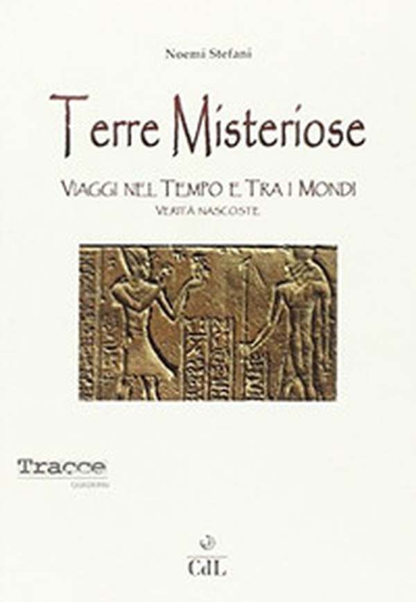 Terre misteriose - Librerie.coop Terre misteriose - Librerie.coop