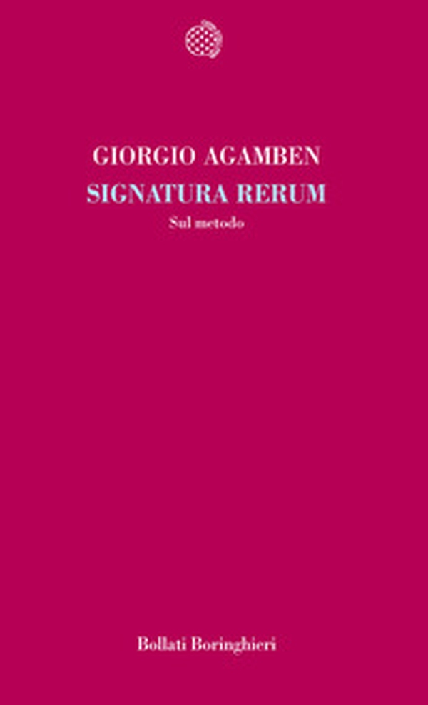 Signatura rerum. Sul metodo - Librerie.coop Signatura rerum. Sul metodo - Librerie.coop