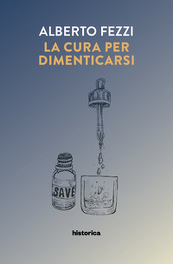 La cura per dimenticarsi - Librerie.coop La cura per dimenticarsi - Librerie.coop