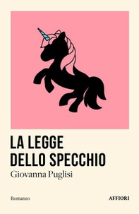 La legge dello specchio - Librerie.coop La legge dello specchio - Librerie.coop