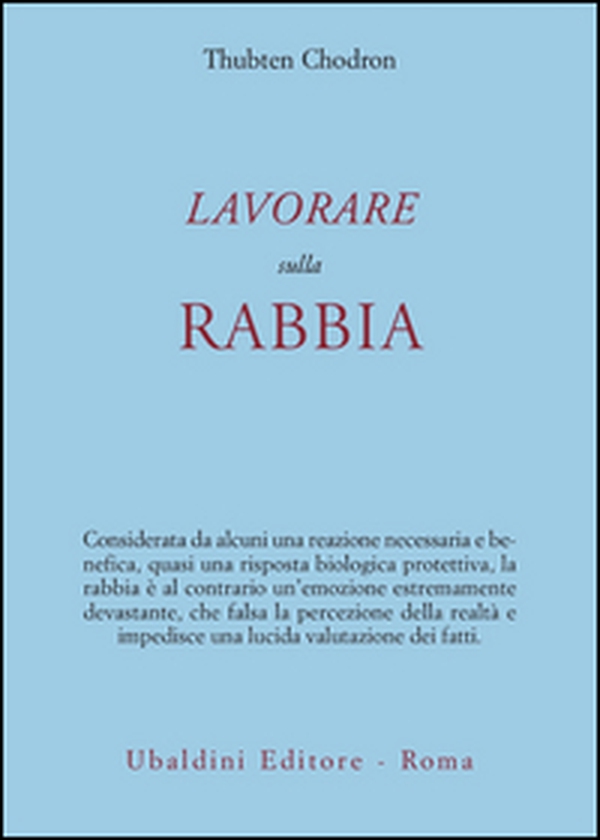 Lavorare sulla rabbia - Librerie.coop Lavorare sulla rabbia - Librerie.coop