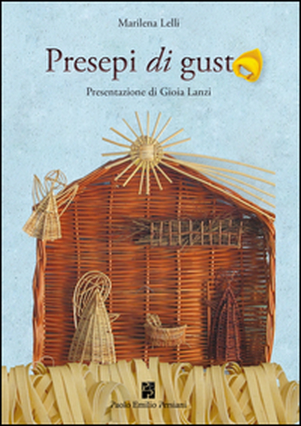 Presepi di gusto. Tradizione, viaggi di devozione e cultura del cibo - Librerie.coop Presepi di gusto. Tradizione, viaggi di devozione e cultura del cibo - Librerie.coop