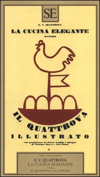 La cucina elegante ovvero Il quattrova illustrato - Librerie.coop