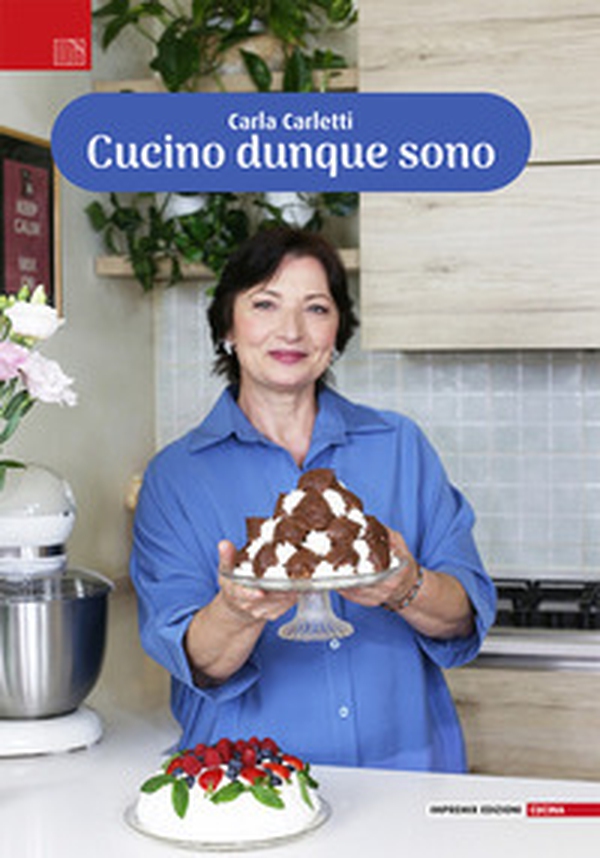 Cucino dunque sono - Librerie.coop