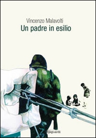 Un padre in esilio - Librerie.coop
