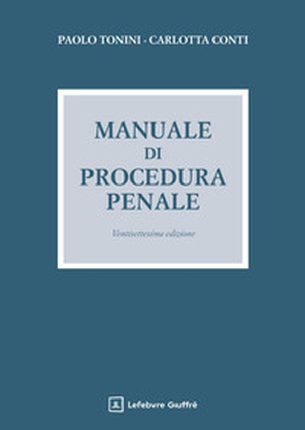 Manuale di procedura penale - Librerie.coop