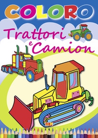 Coloro trattori e camion - Librerie.coop