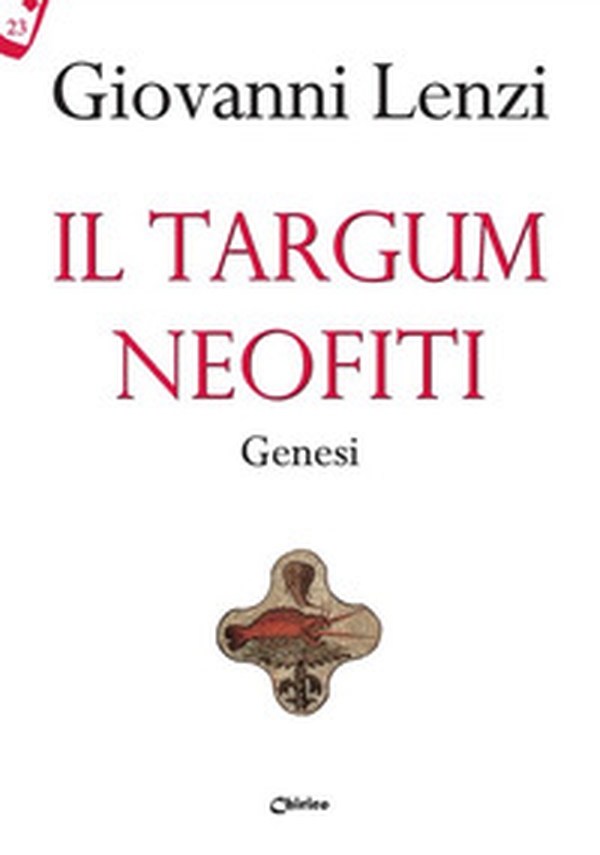 Il Targum neofiti. Genesi - Librerie.coop