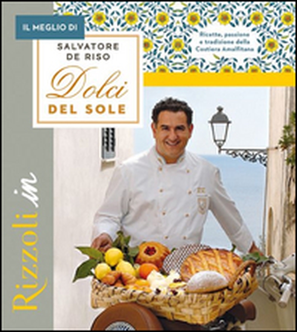 Il meglio di I dolci del sole - Librerie.coop Il meglio di I dolci del sole - Librerie.coop