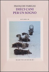 Dieci cani per un sogno - Librerie.coop Dieci cani per un sogno - Librerie.coop
