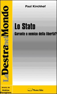 Lo Stato. Garante o nemico della libertà? - Librerie.coop