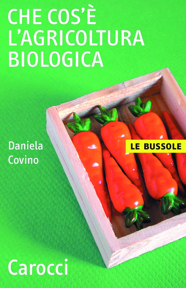 Che cos'è l'agricoltura biologica - Librerie.coop Che cos'è l'agricoltura biologica - Librerie.coop