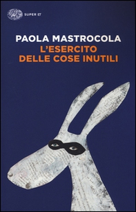 L'esercito delle cose inutili - Librerie.coop