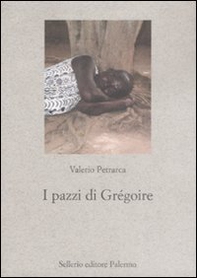 I pazzi di Grégoire - Librerie.coop