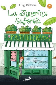 La signorina Euforbia - Librerie.coop La signorina Euforbia - Librerie.coop