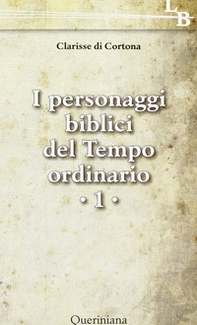 I personaggi biblici del tempo ordinario - Librerie.coop