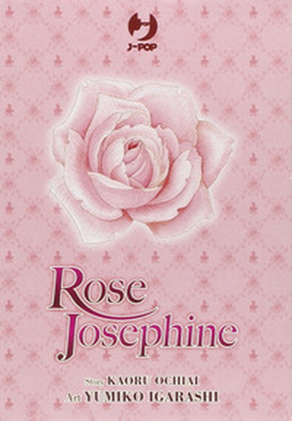 Rose Josephine vol. 1-4 - Librerie.coop Rose Josephine vol. 1-4 - Librerie.coop