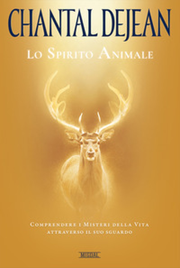 Lo spirito animale. Comprendere i misteri della vita attraverso il suo sguardo - Librerie.coop Lo spirito animale. Comprendere i misteri della vita attraverso il suo sguardo - Librerie.coop