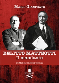Delitto Matteotti. Il mandante - Librerie.coop Delitto Matteotti. Il mandante - Librerie.coop