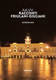 Racconti friulani-giuliani - Librerie.coop