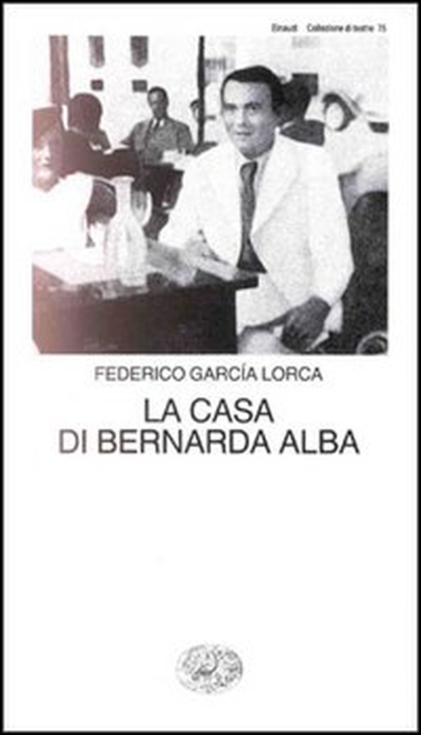 La casa di Bernarda Alba - Librerie.coop La casa di Bernarda Alba - Librerie.coop