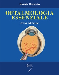 Oftalmologia essenziale - Librerie.coop Oftalmologia essenziale - Librerie.coop