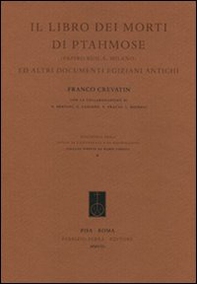Il libro dei morti di Ptahmose (Papiro Busca, Milano) ed altri documenti egiziani antichi - Librerie.coop