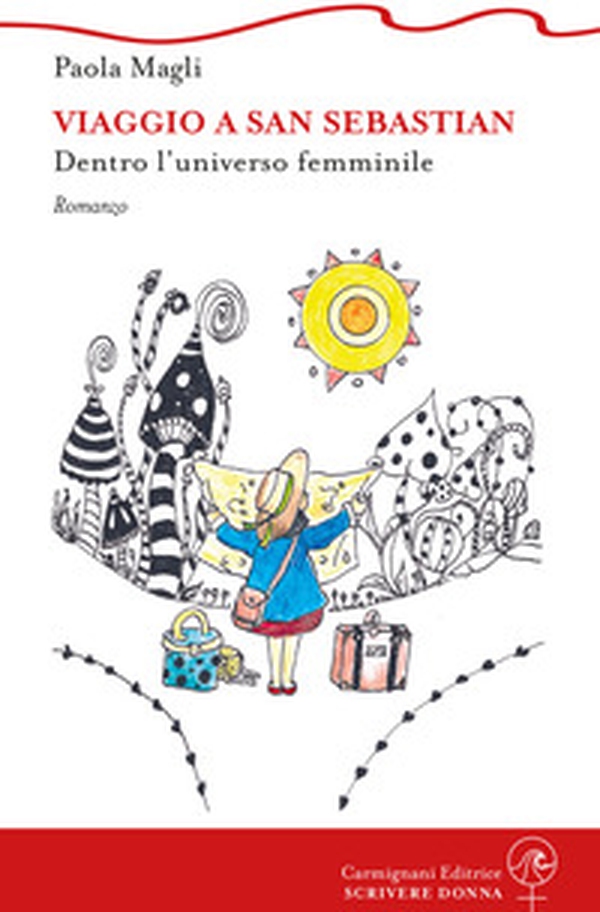 Viaggio a San Sebastian. Dentro l'universo femminile - Librerie.coop Viaggio a San Sebastian. Dentro l'universo femminile - Librerie.coop