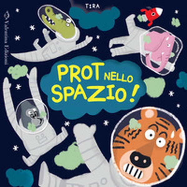 Prot nello spazio! - Librerie.coop Prot nello spazio! - Librerie.coop