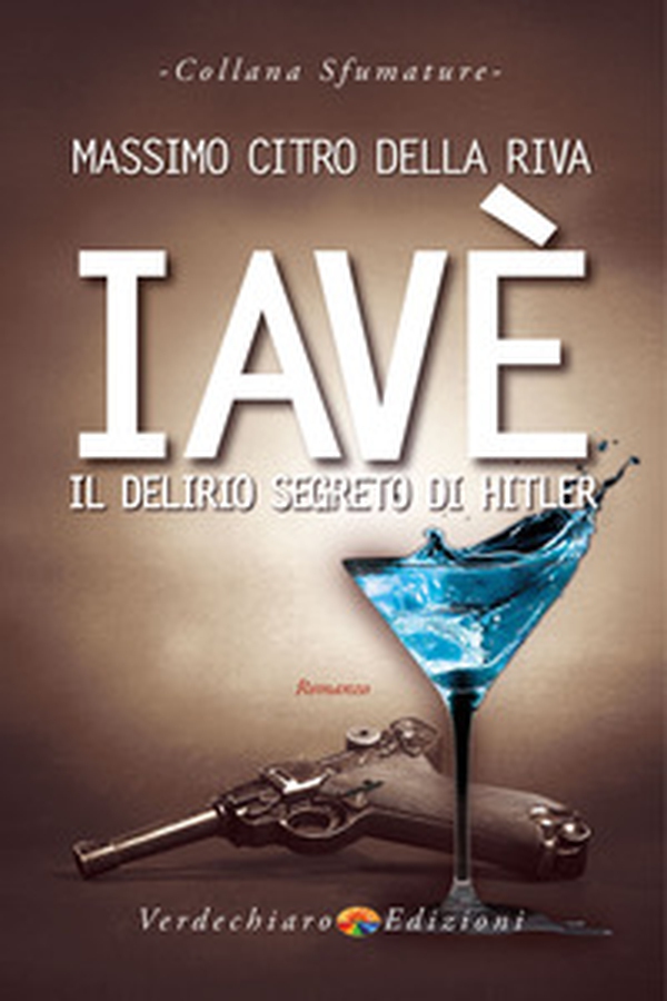 Iavè. Il delirio segreto di Hitler - Librerie.coop Iavè. Il delirio segreto di Hitler - Librerie.coop