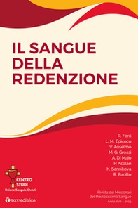 Rivista dei Missionari del Preziosissimo Sangue. Il sangue della Redenzione - Librerie.coop