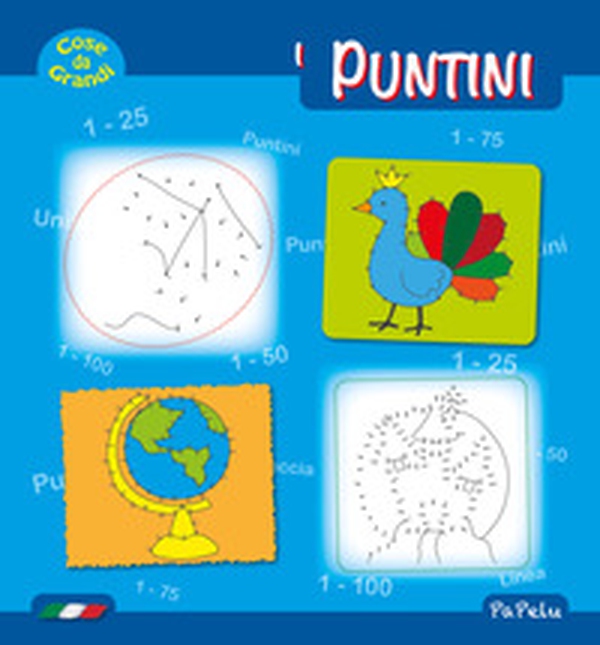 Cose da grandi. I puntini - Librerie.coop Cose da grandi. I puntini - Librerie.coop