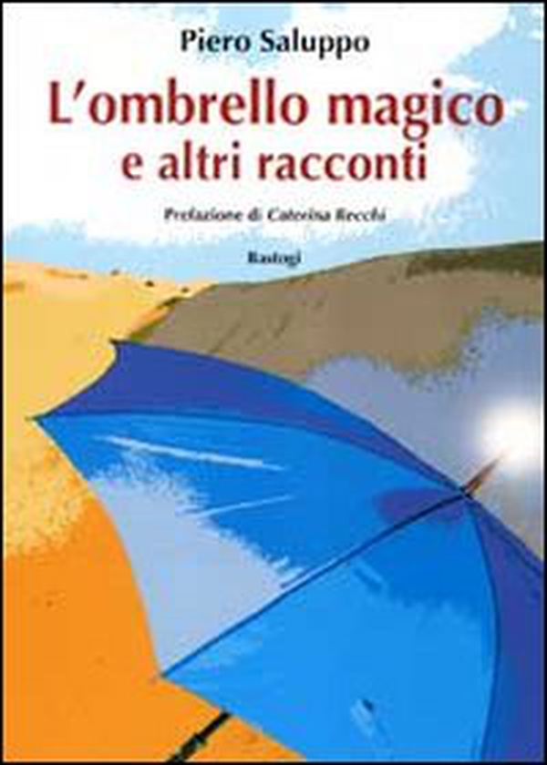 L'ombrello magico e altri racconti - Librerie.coop L'ombrello magico e altri racconti - Librerie.coop