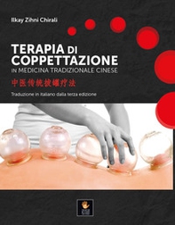 Terapia di coppettazione in medicina tradizionale cinese - Librerie.coop Terapia di coppettazione in medicina tradizionale cinese - Librerie.coop