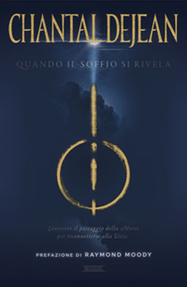 Quando il soffio si rivela. Conoscere il passaggio della morte per riconnettersi alla vita - Librerie.coop Quando il soffio si rivela. Conoscere il passaggio della morte per riconnettersi alla vita - Librerie.coop