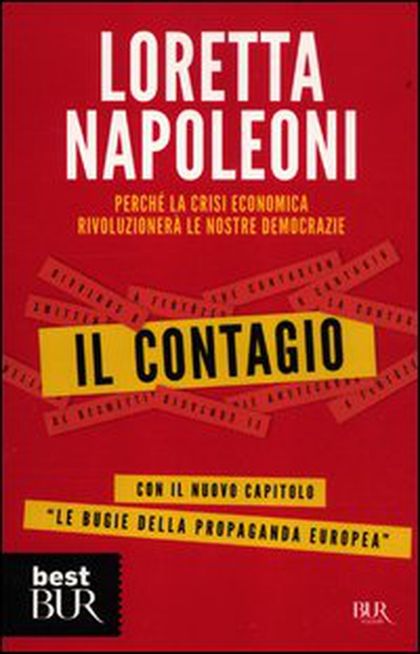 Il contagio. Perché la crisi economica rivoluzionerà le nostre democrazie - Librerie.coop Il contagio. Perché la crisi economica rivoluzionerà le nostre democrazie - Librerie.coop