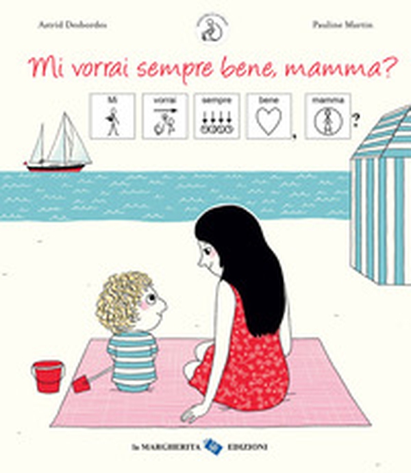 Mi vorrai sempre bene, mamma? InBook - Librerie.coop Mi vorrai sempre bene, mamma? InBook - Librerie.coop