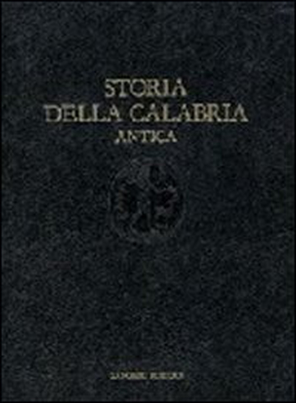 Storia della Calabria antica. Età classica - Librerie.coop Storia della Calabria antica. Età classica - Librerie.coop