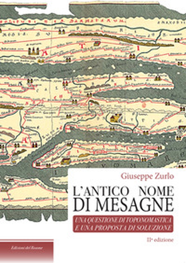 L'antico nome di Mesagne. Una questione di toponomastica - Librerie.coop L'antico nome di Mesagne. Una questione di toponomastica - Librerie.coop