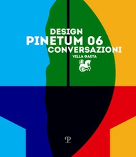 Design conversazioni. Pinetum 06 - Librerie.coop