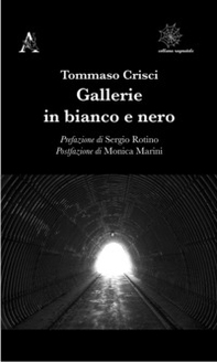 Gallerie in bianco e nero - Librerie.coop Gallerie in bianco e nero - Librerie.coop
